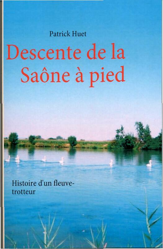 Livre Descente de la Saône à pied